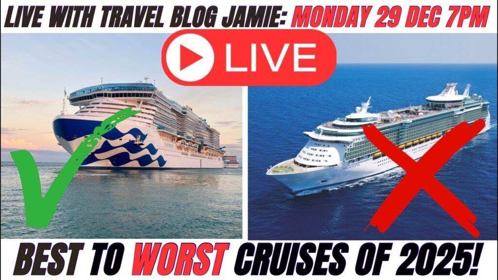 Best to Worst Cruises of 2025 and Q&A: LIVE with Travel Blog Jamie for Best to Worst Cruises of 2025 and Q&A: LIVE with